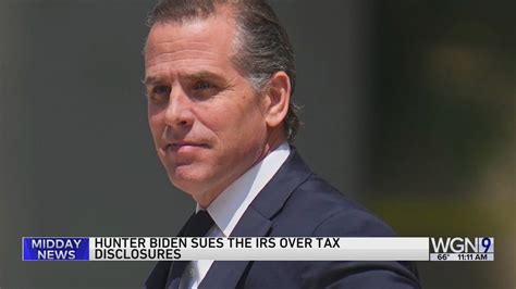 Hunter Biden sues the IRS over tax disclosures after agent testimony before Congress